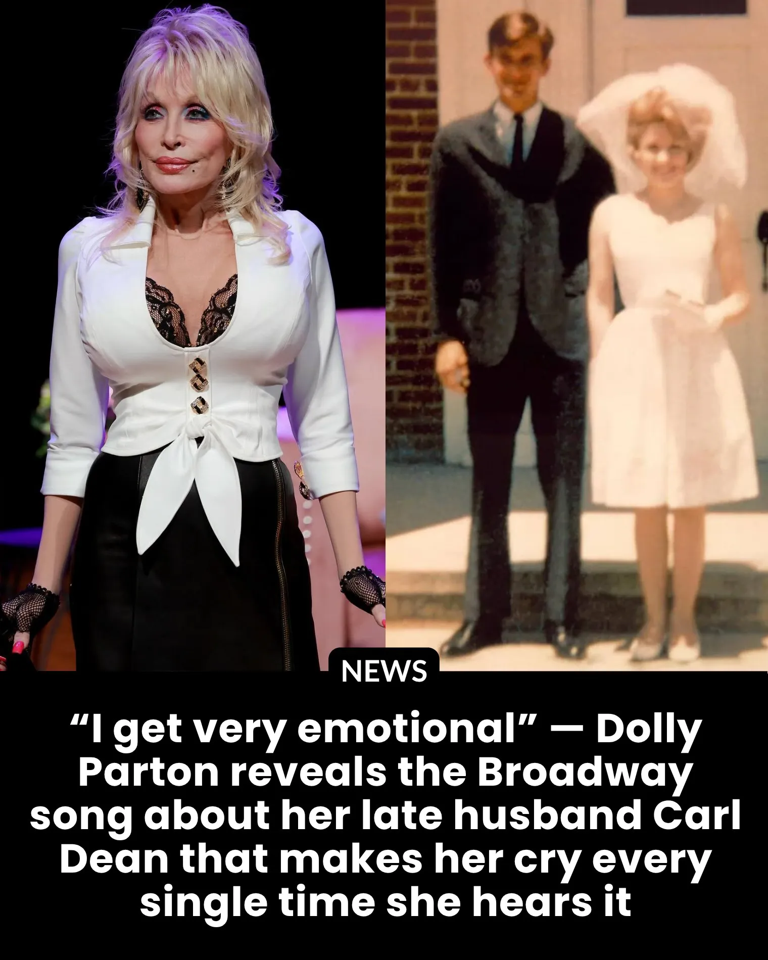 “I Get Very Emotional” — Dolly Parton Reveals the Broadway Song About Her Late Husband Carl Dean That Makes Her Cry Every Time She Hears It